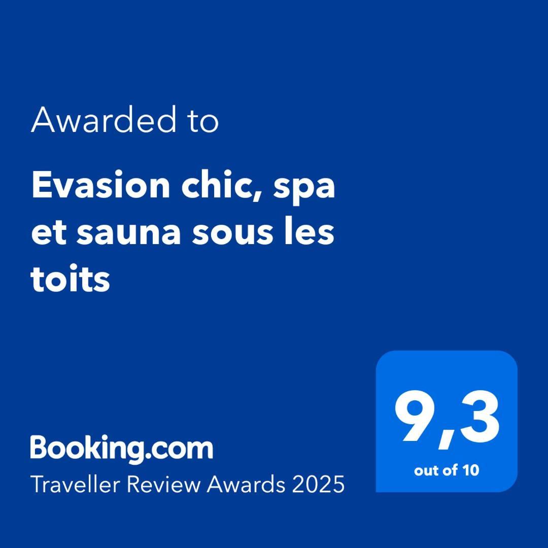 Evasion Chic, Spa Et Sauna Sous Les Toits 낭시 외부 사진